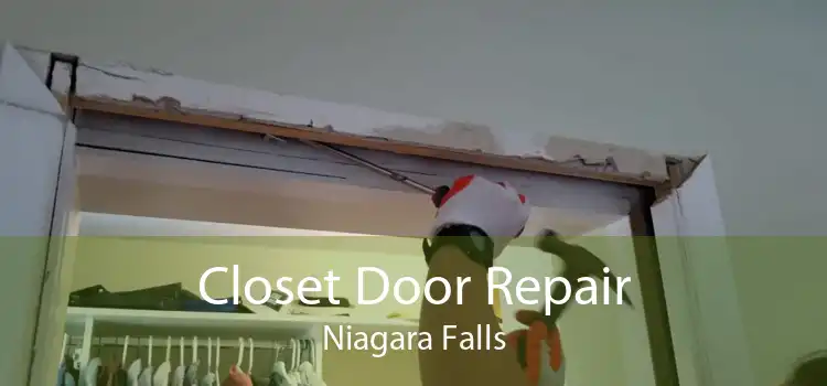 Closet Door Repair Niagara Falls