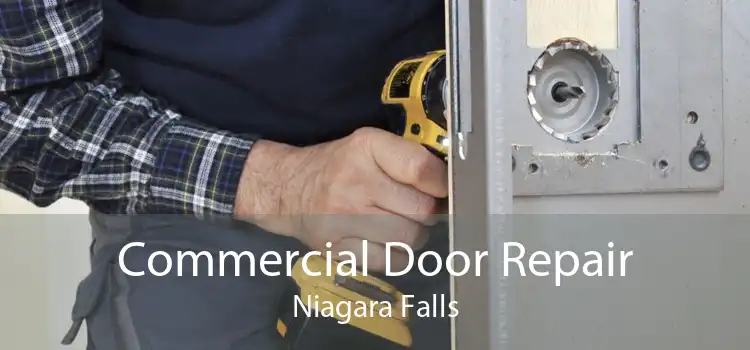 Commercial Door Repair Niagara Falls
