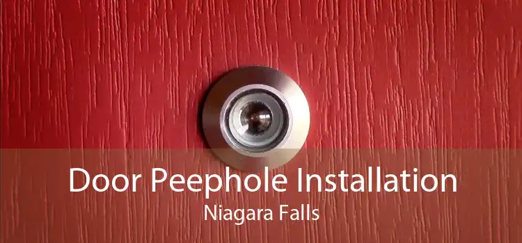 Door Peephole Installation Niagara Falls
