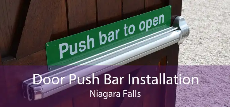Door Push Bar Installation Niagara Falls