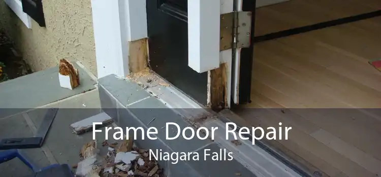 Frame Door Repair Niagara Falls