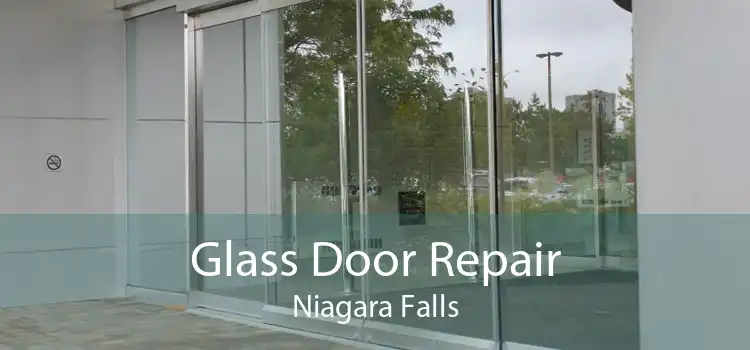 Glass Door Repair Niagara Falls