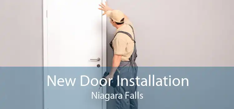 New Door Installation Niagara Falls
